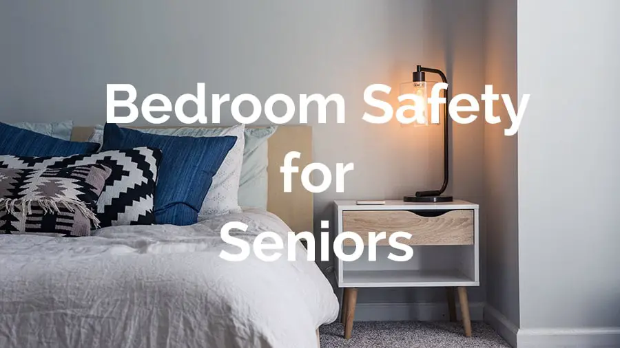 Bedroom safety for seniors