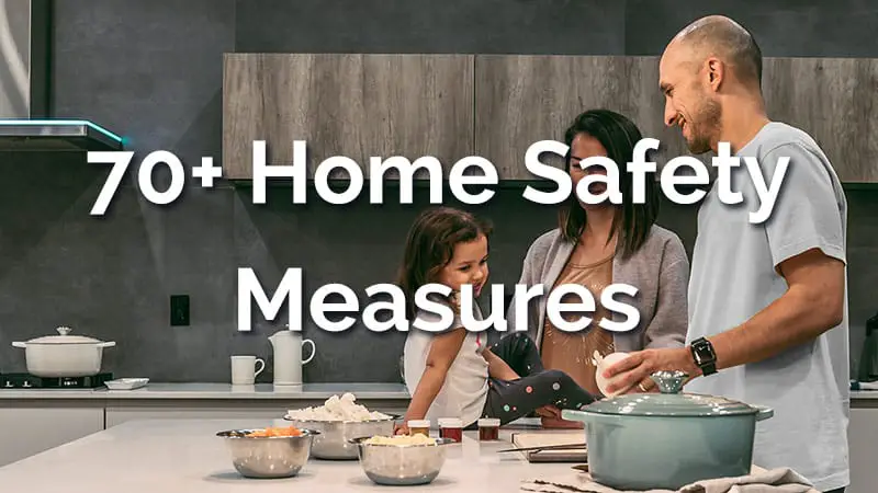 Home Safety Measures and Rules