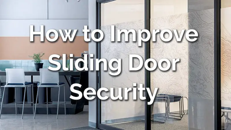 How to improve sliding door security