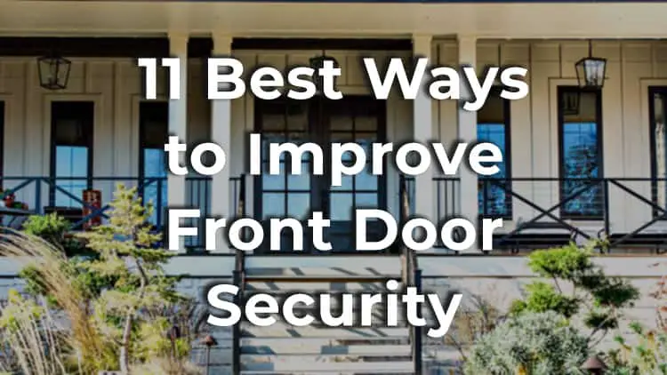 Best ways to improve front door security