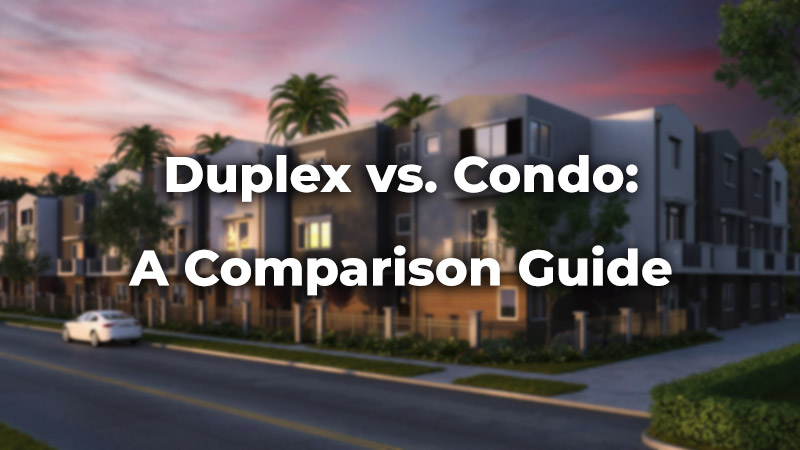 Duplex vs condo