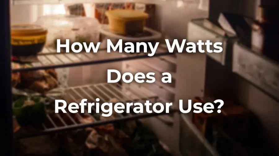 How many watts does a refrigerator use