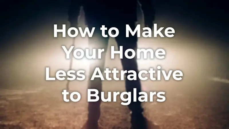 How to make your home less attractive to burglars