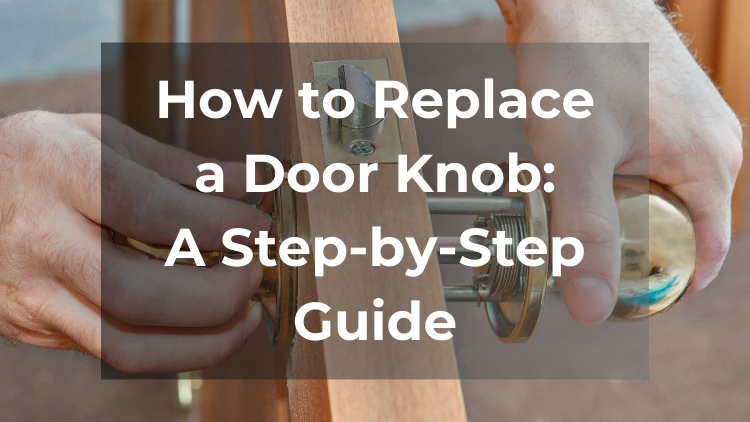 A man replacing the door knob on a wooden door
